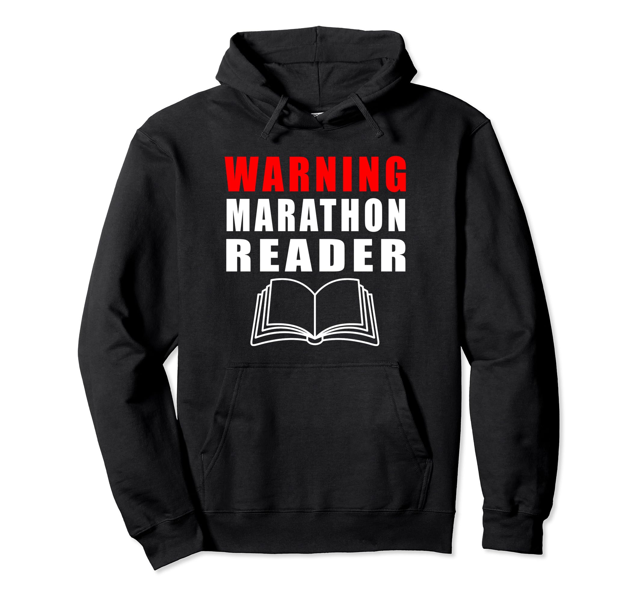 Warning Marathon Reader Book Reader Hoodie - Trendy Graphic Men Women - T-Shirt, Sweatshirt, Hoodie