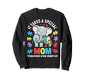 Autism Mom Special Mother Autistic Son Sweatshirt - Graphic Print Men Women - T-Shirt, Sweatshirt, Hoodie