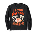 Reading Bibliophile Bookworm Sweatshirt - Custom Art Print Men Women - T-Shirt, Sweatshirt, Hoodie