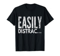 Adhd Awareness Easily Distracted T-Shirt - Fun Novelty Design for Adults - T-Shirt, Sweatshirt, Hoodie