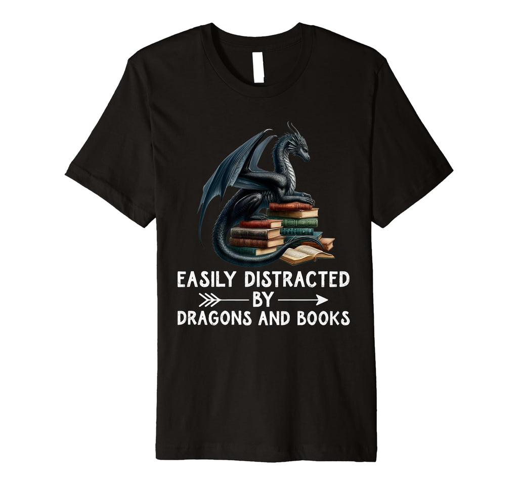 Easily Distracted Dragons And Books Funny T-Shirt - Unique Graphic Unisex - T-Shirt, Sweatshirt, Hoodie