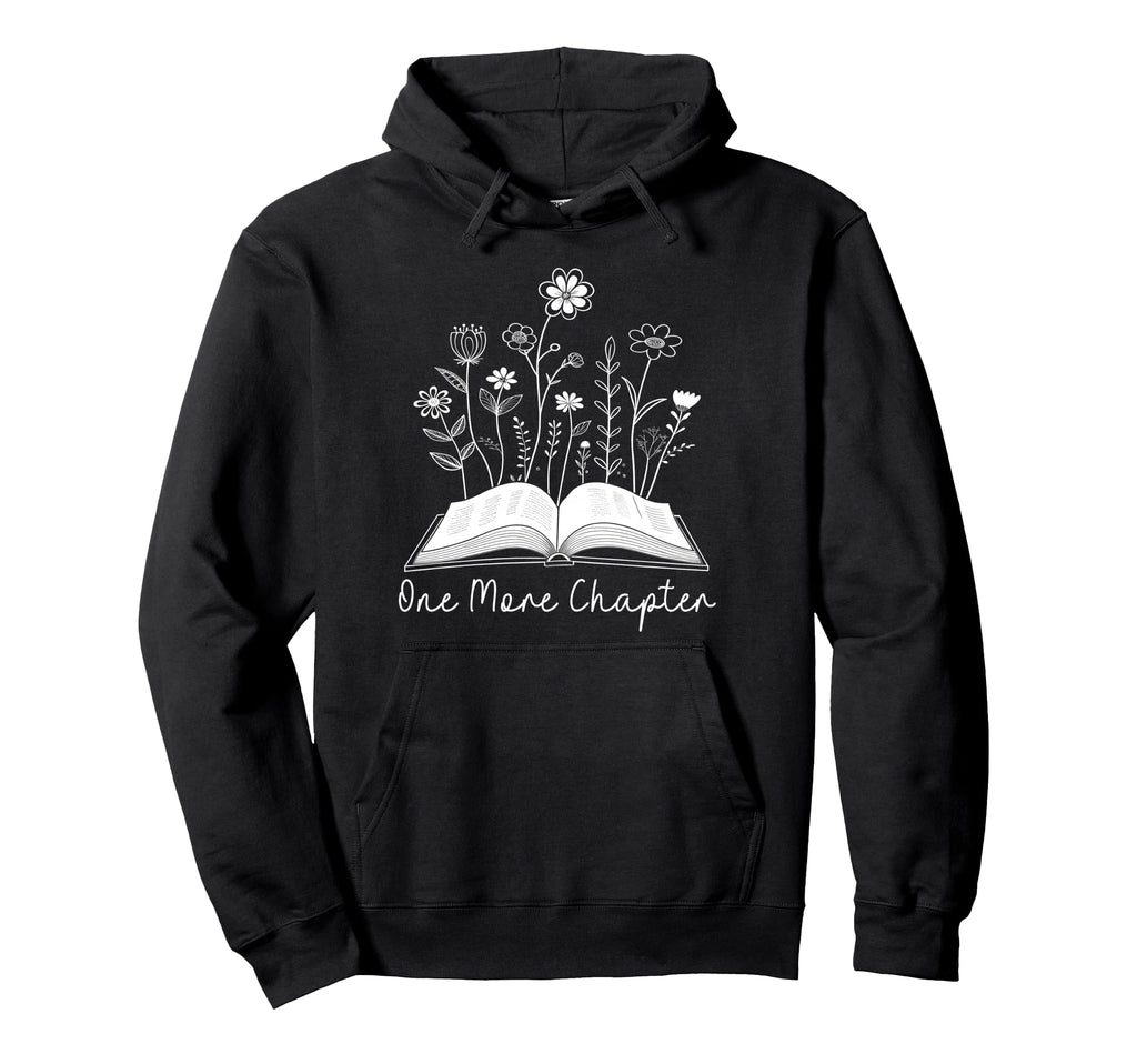 One More Chapter Wildflower Reading Hoodie - Novelty Apparel Unisex - T-Shirt, Sweatshirt, Hoodie