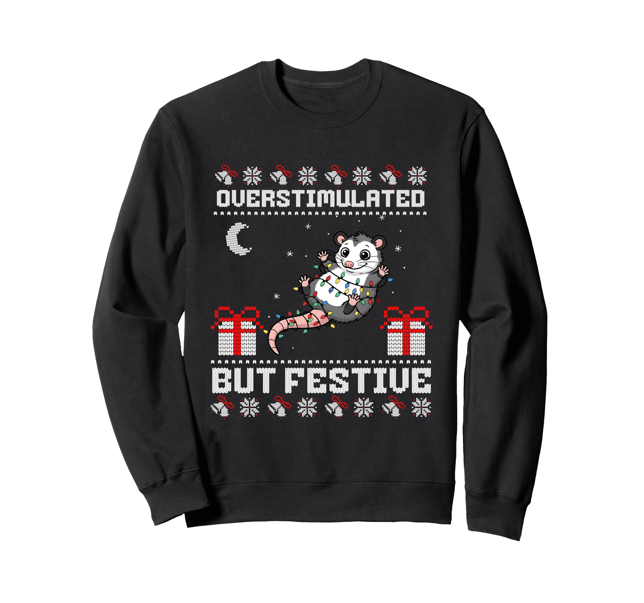 Overstimulated But Festive Possum Sweatshirt - Trendy Graphic for Adults - T-Shirt, Sweatshirt, Hoodie