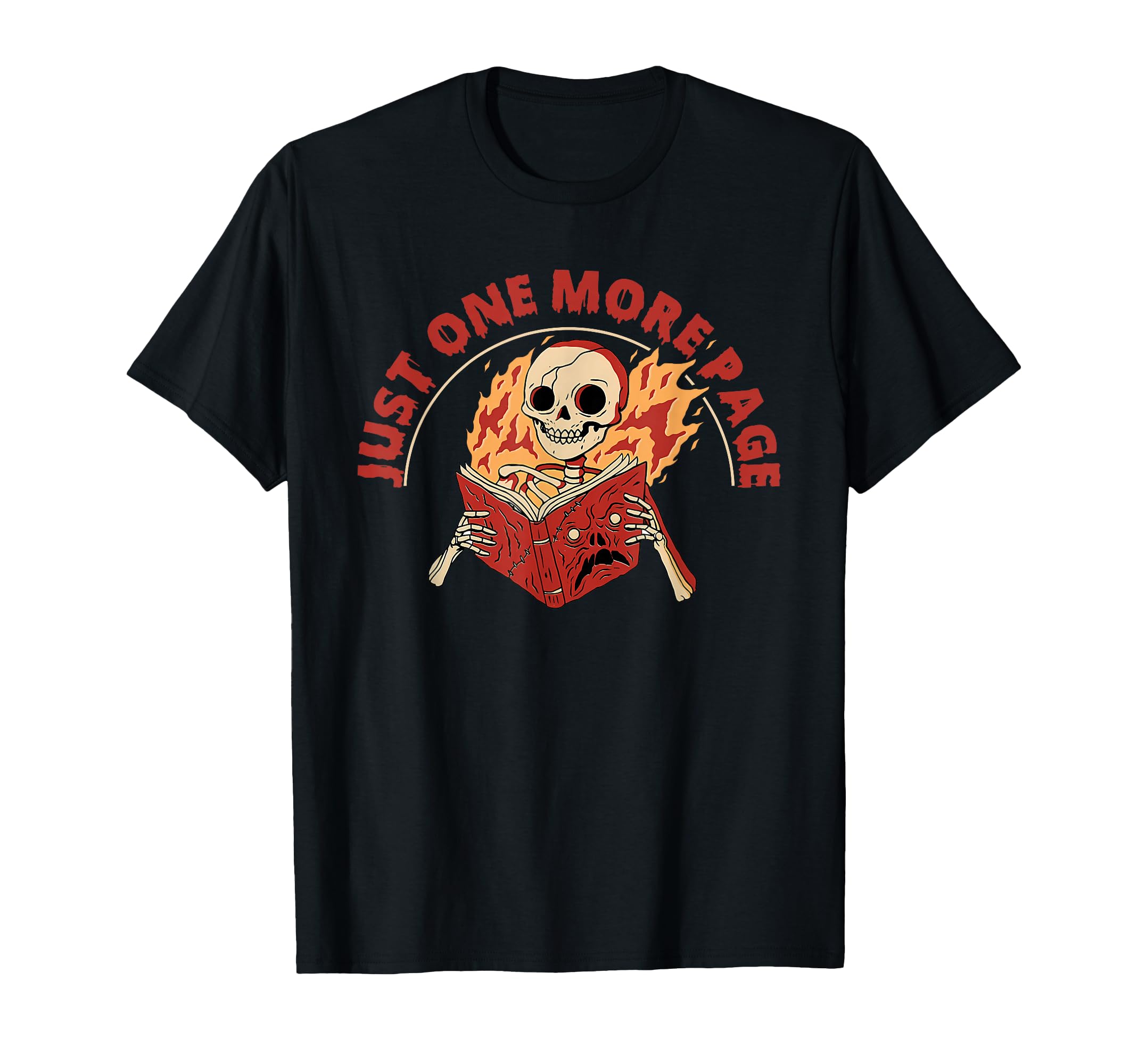 Just One More Page Funny Halloween T-Shirt - Fun Novelty Design for Adults - T-Shirt, Sweatshirt, Hoodie