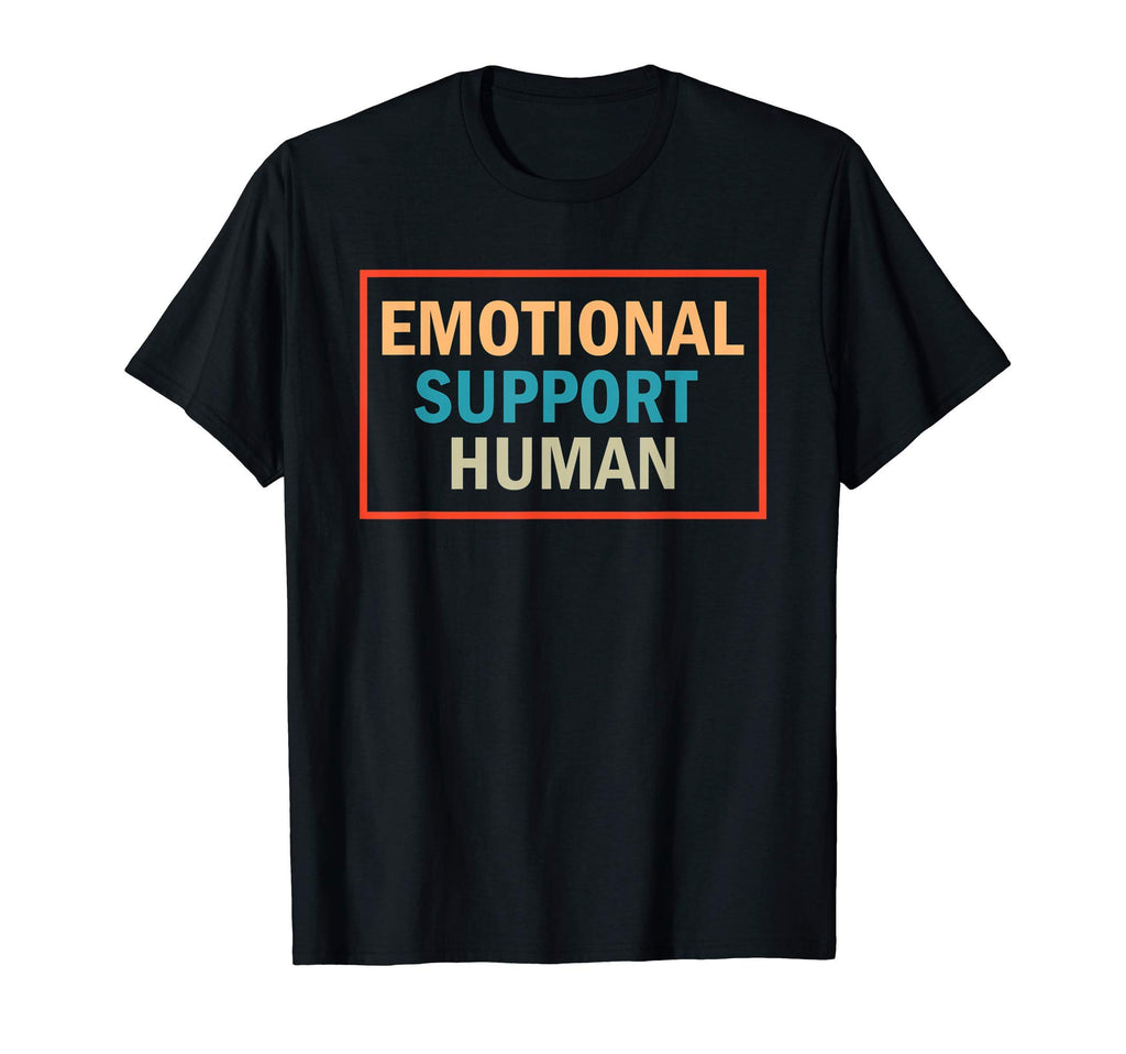 Emotional Support Human Service T-Shirt - Custom Art Print for Adults - T-Shirt, Sweatshirt, Hoodie