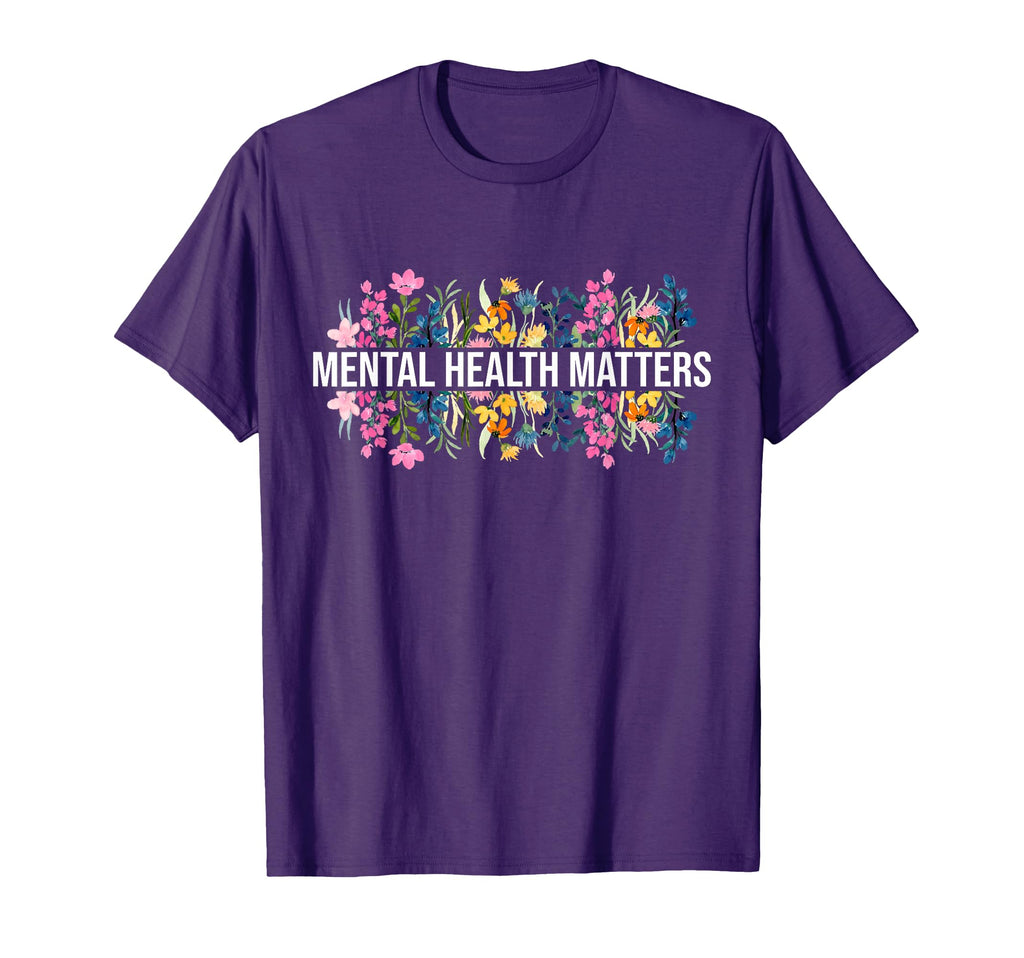 Wildflower Mental Health Matters T-Shirt - Novelty Apparel Unisex - T-Shirt, Sweatshirt, Hoodie