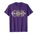 Wildflower Mental Health Matters T-Shirt - Novelty Apparel Unisex - T-Shirt, Sweatshirt, Hoodie