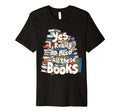 Yes I Really Do Need All These T-Shirt - Fun Novelty Design Men Women - T-Shirt, Sweatshirt, Hoodie