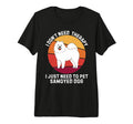 I Dont Need Therapy I Just Need To Pet T-Shirt - Custom Art Print Unisex - T-Shirt, Sweatshirt, Hoodie