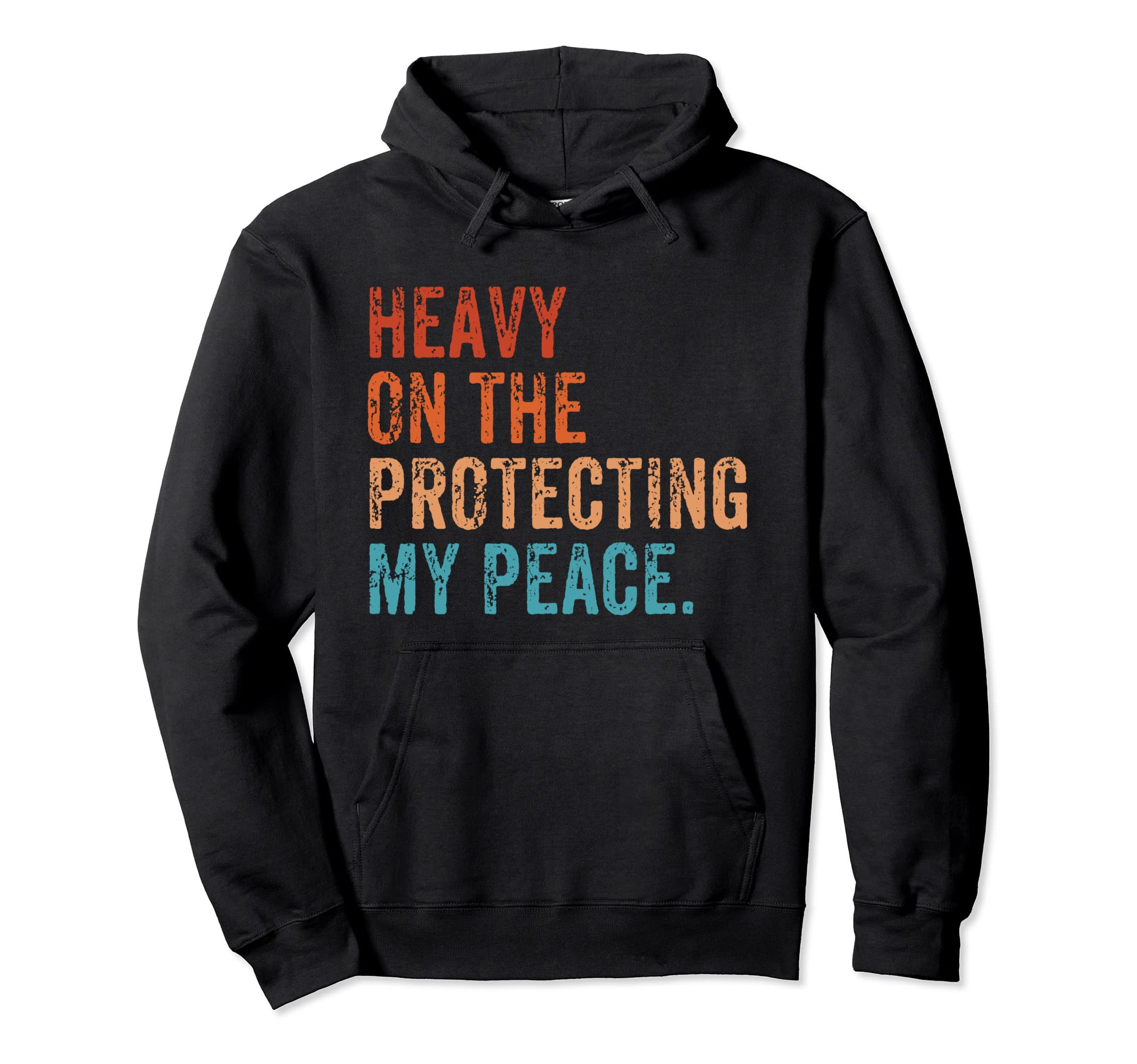 Heavy Protecting My Peace Self Care Hoodie - Aesthetic Graphic Unisex - T-Shirt, Sweatshirt, Hoodie
