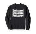 Redeemed Ephesians 1 17 Sweatshirt - Casual Everyday Wear for Adults - T-Shirt, Sweatshirt, Hoodie