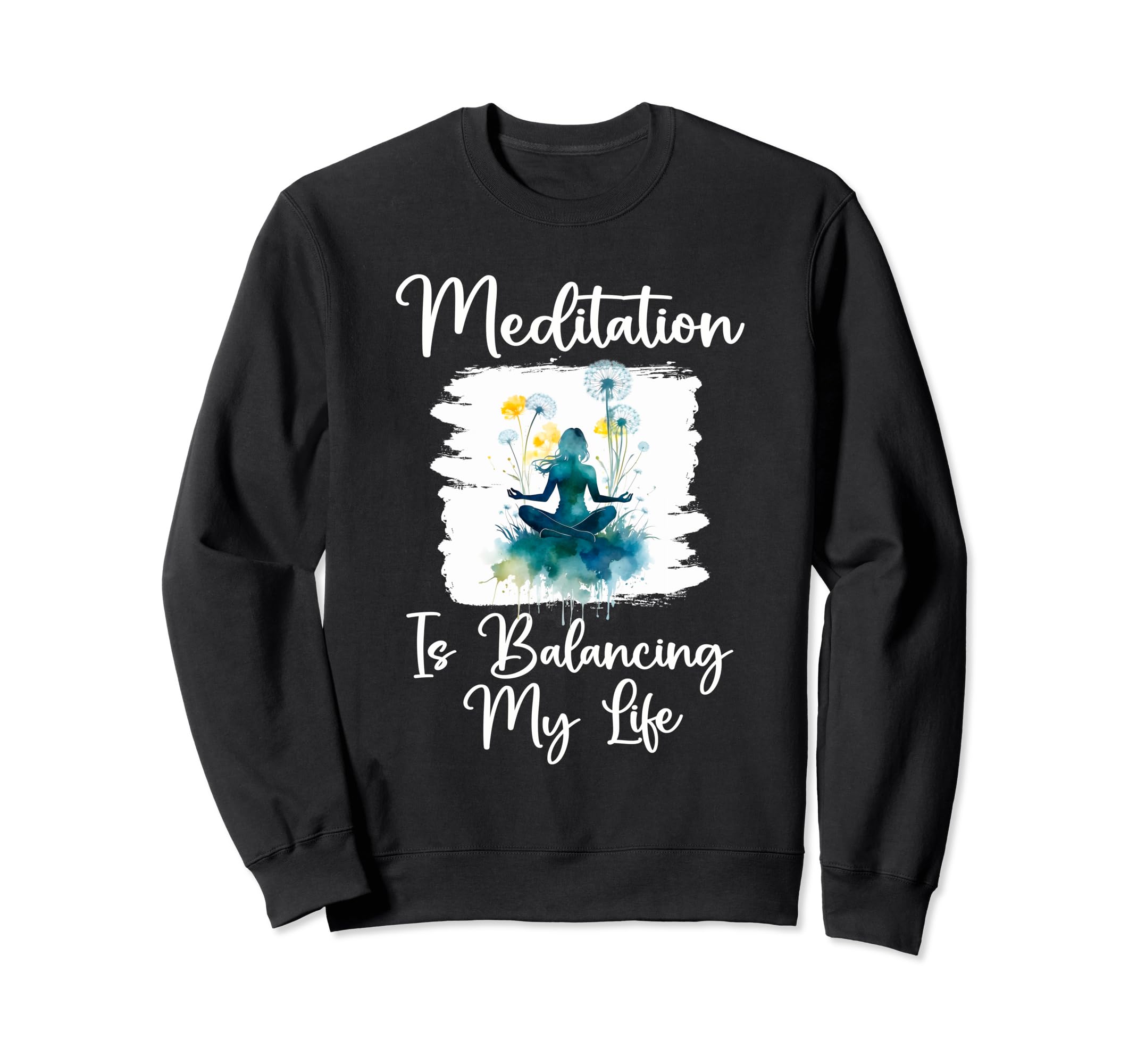 Meditation Is Balancing My Life Sweatshirt - Minimalist Print Unisex - T-Shirt, Sweatshirt, Hoodie