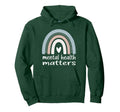 Mental Health Matters Boho Rainbow Mental Hoodie - Custom Art Print Unisex - T-Shirt, Sweatshirt, Hoodie