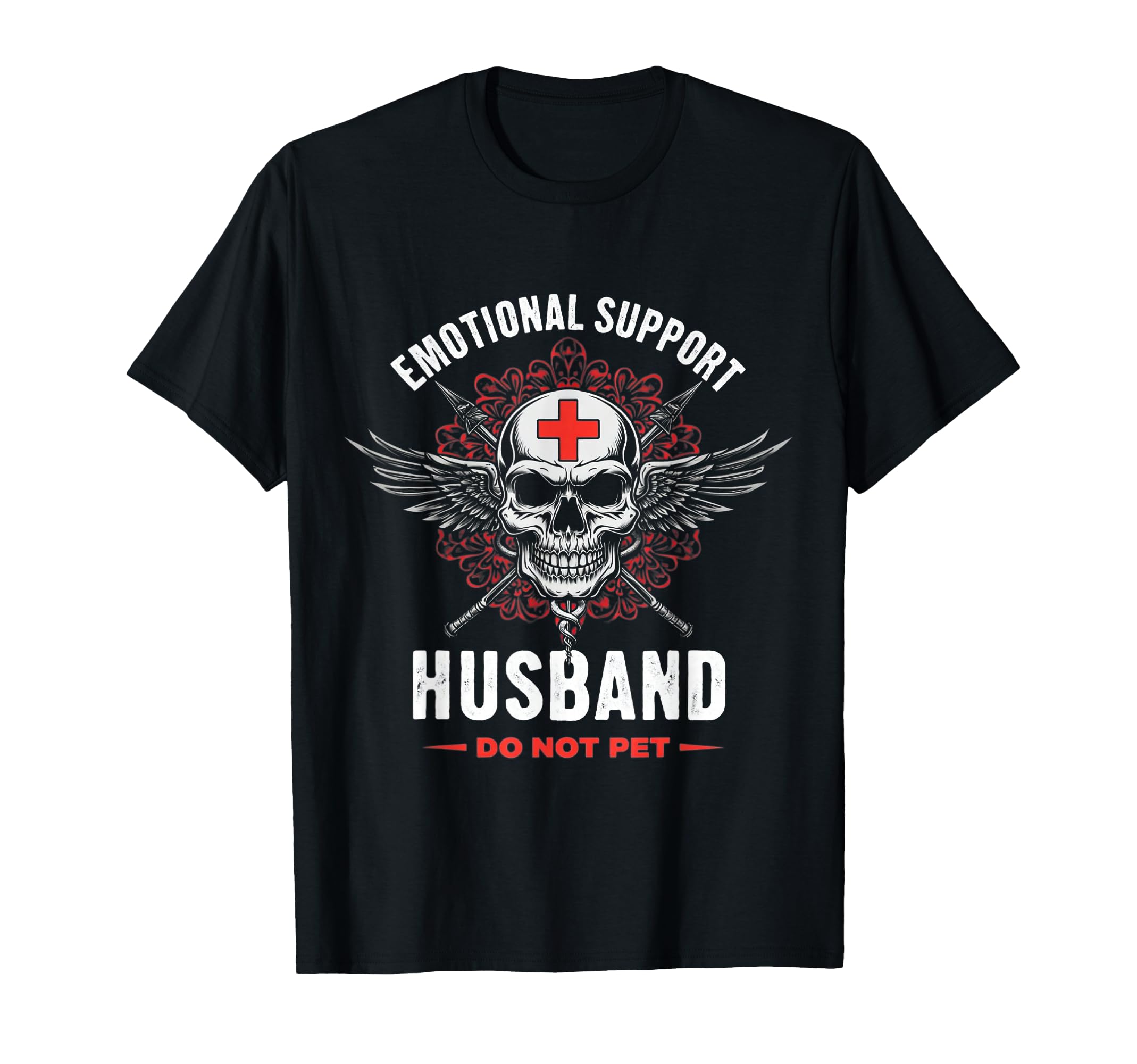 Emotional Husband Do Not Pet Support T-Shirt - Custom Art Print Unisex - T-Shirt, Sweatshirt, Hoodie