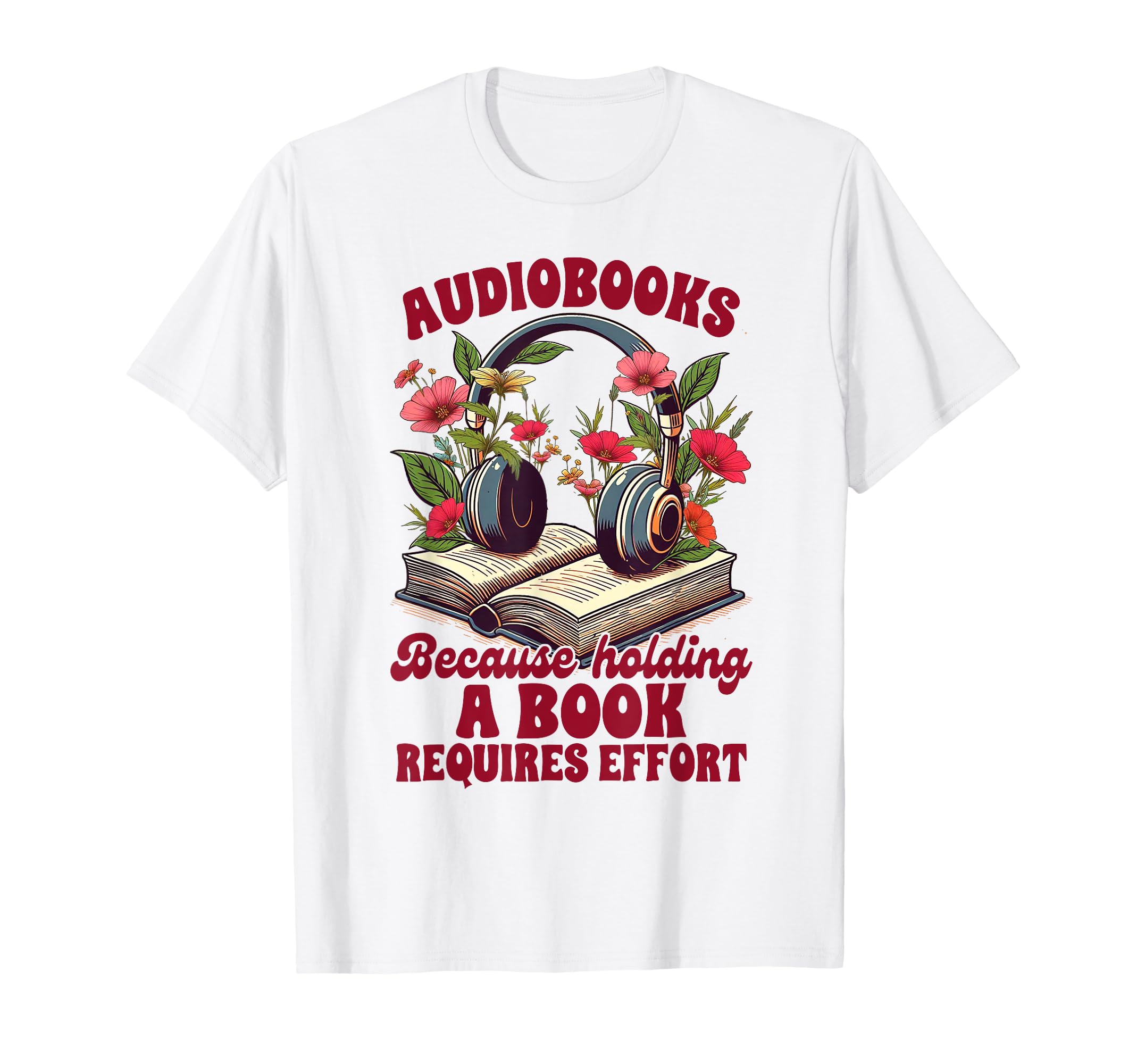 Audiobook Lover Audiobooks Holding T-Shirt - Streetwear Style Men Women - T-Shirt, Sweatshirt, Hoodie