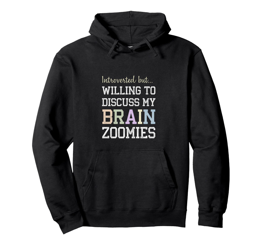 Introverted But Willing To Discuss My Hoodie - Aesthetic Graphic Men Women - T-Shirt, Sweatshirt, Hoodie