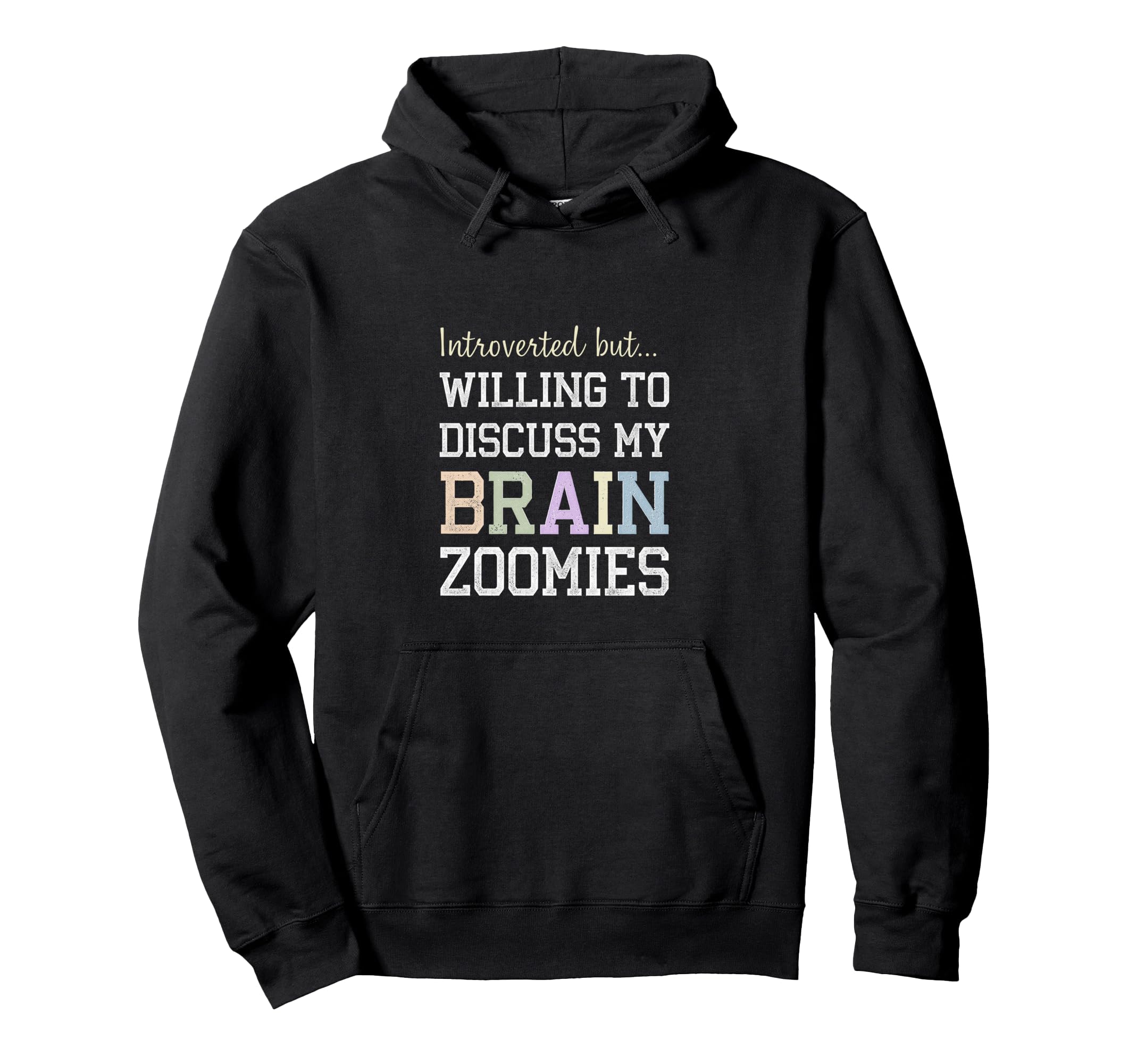 Introverted But Willing To Discuss My Hoodie - Aesthetic Graphic Men Women - T-Shirt, Sweatshirt, Hoodie