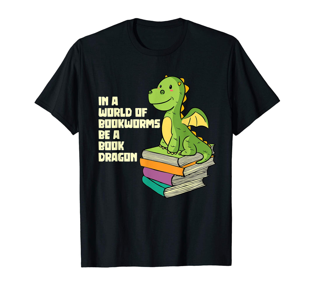 World Full Bookworms Be Book Dragon T-Shirt - Minimalist Print Men Women - T-Shirt, Sweatshirt, Hoodie