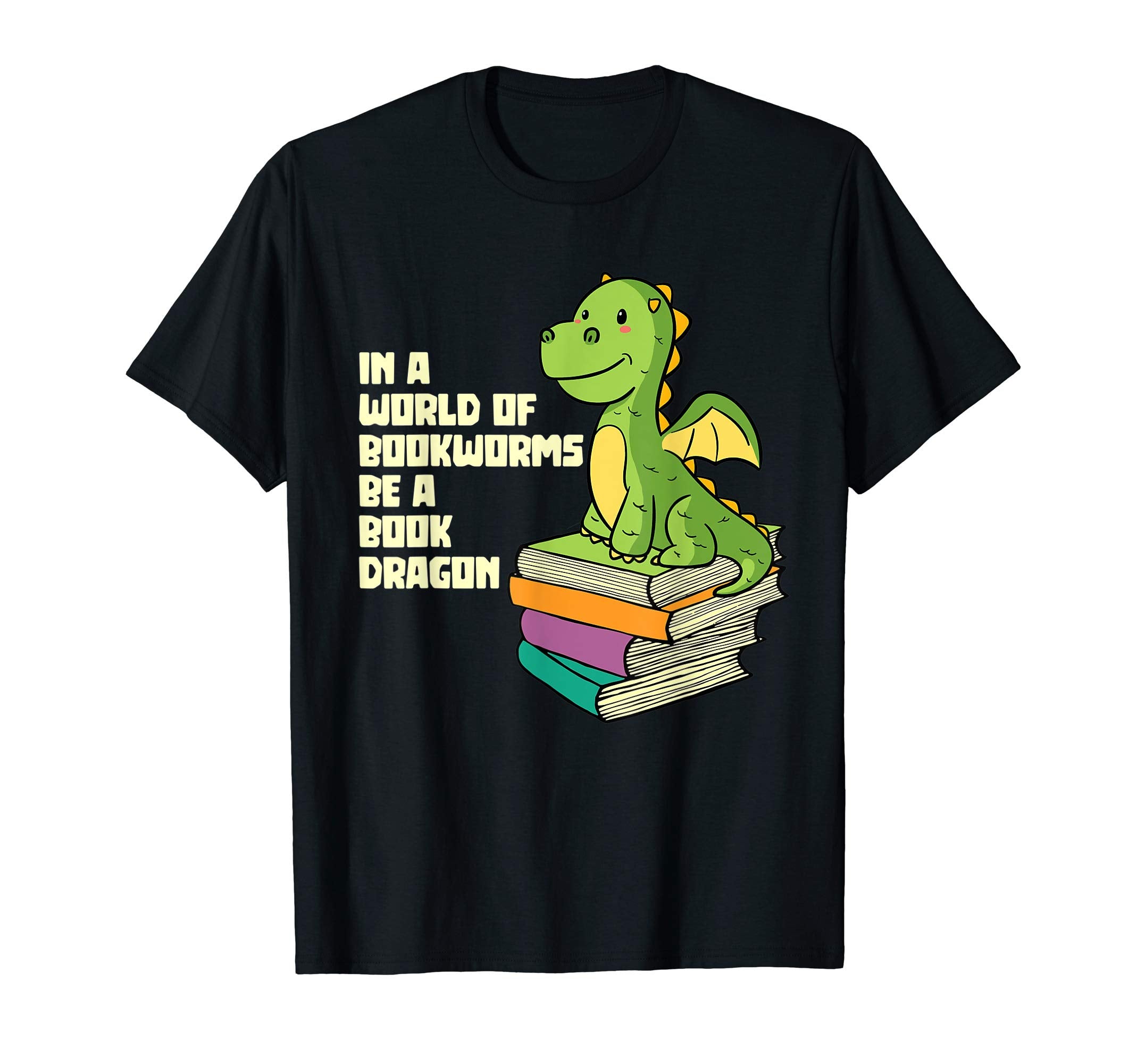 World Full Bookworms Be Book Dragon T-Shirt - Minimalist Print Men Women - T-Shirt, Sweatshirt, Hoodie