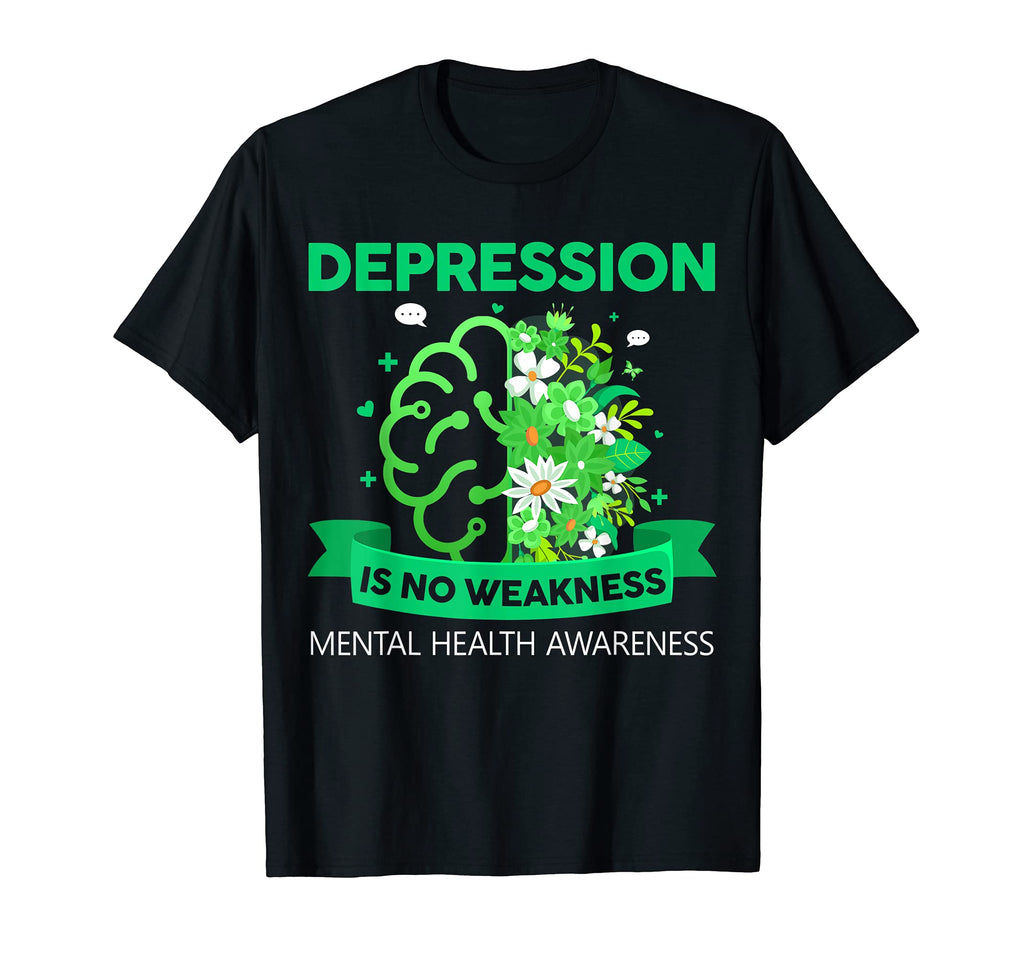 Depression No Weakness Mental Health T-Shirt - Graphic Print for Adults - T-Shirt, Sweatshirt, Hoodie