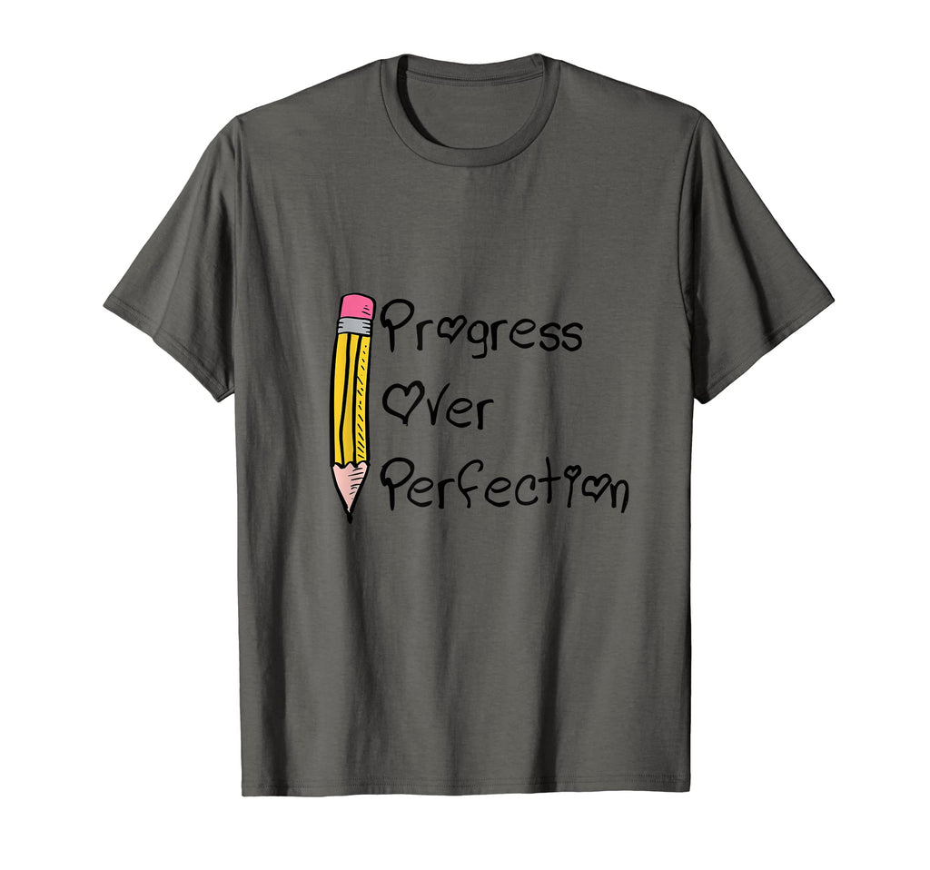 Progress Over Perfection And T-Shirt - Casual Everyday Wear Unisex - T-Shirt, Sweatshirt, Hoodie