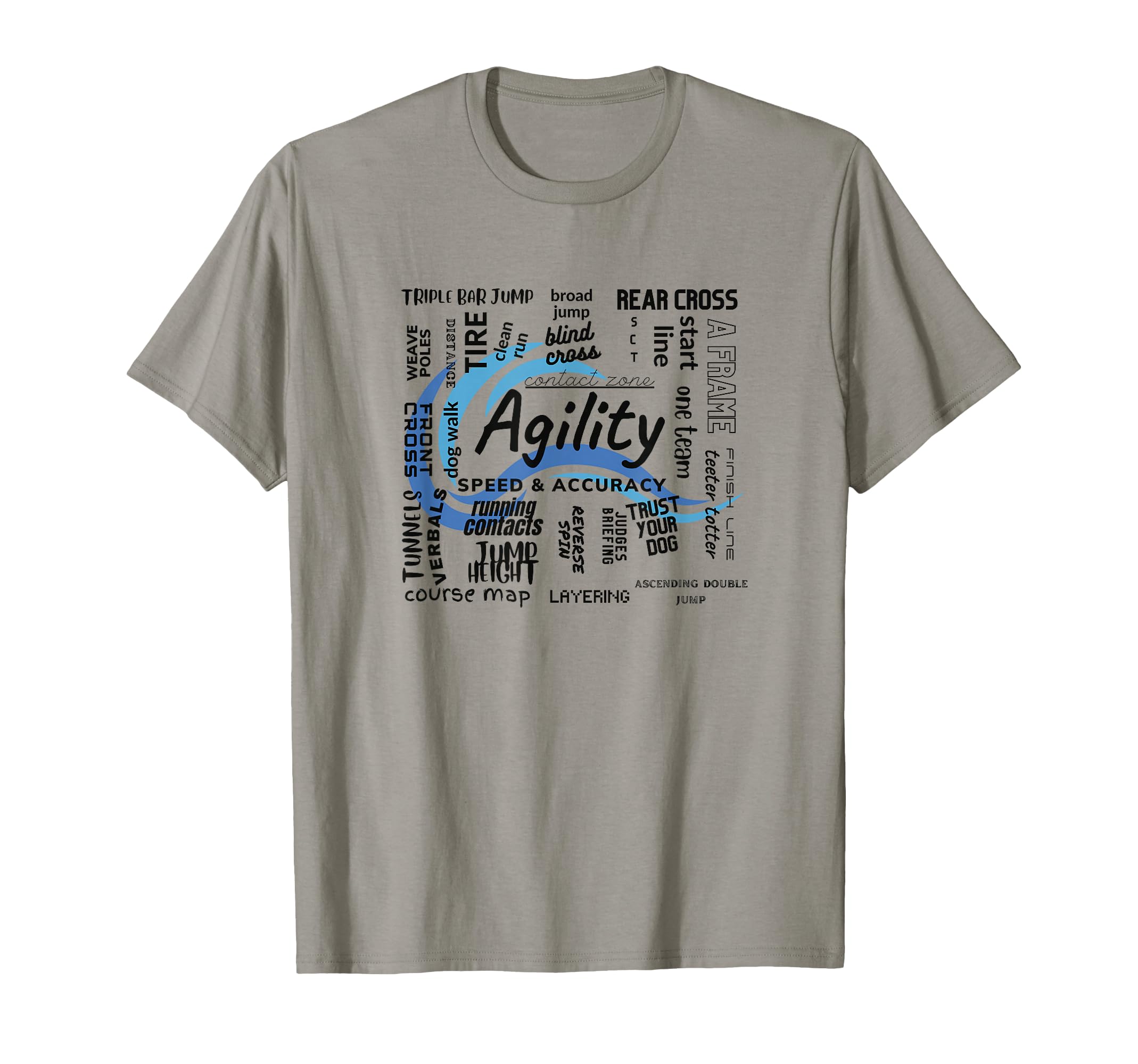 Dog Agility Word Cloud Gear T-Shirt - Casual Everyday Wear Unisex - T-Shirt, Sweatshirt, Hoodie