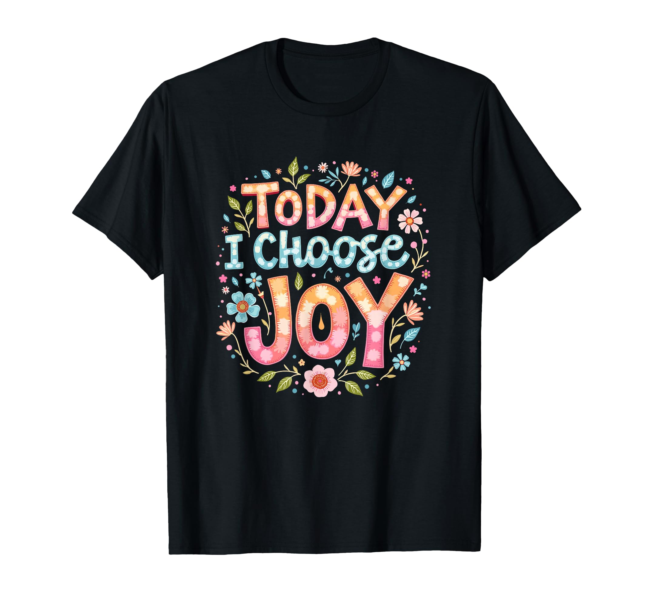 Today I Choose Joy Bible Verse T-Shirt - Casual Everyday Wear Unisex - T-Shirt, Sweatshirt, Hoodie