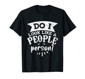 Womens Funny Joke Hilarious Joke T-Shirt - Novelty Apparel Men Women - T-Shirt, Sweatshirt, Hoodie