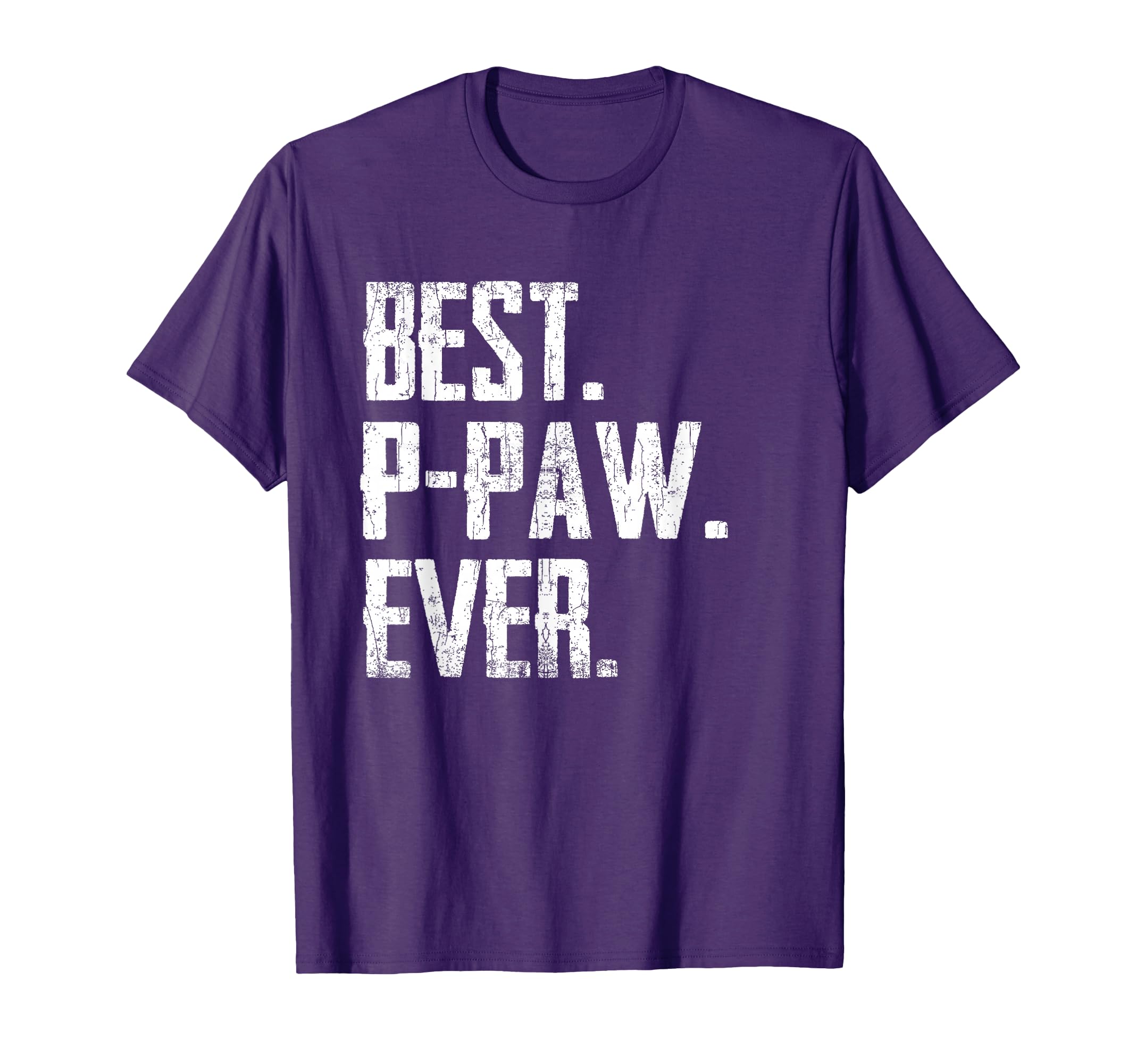 Best P Paw Ever Father T-Shirt - Trendy Graphic Men Women - T-Shirt, Sweatshirt, Hoodie