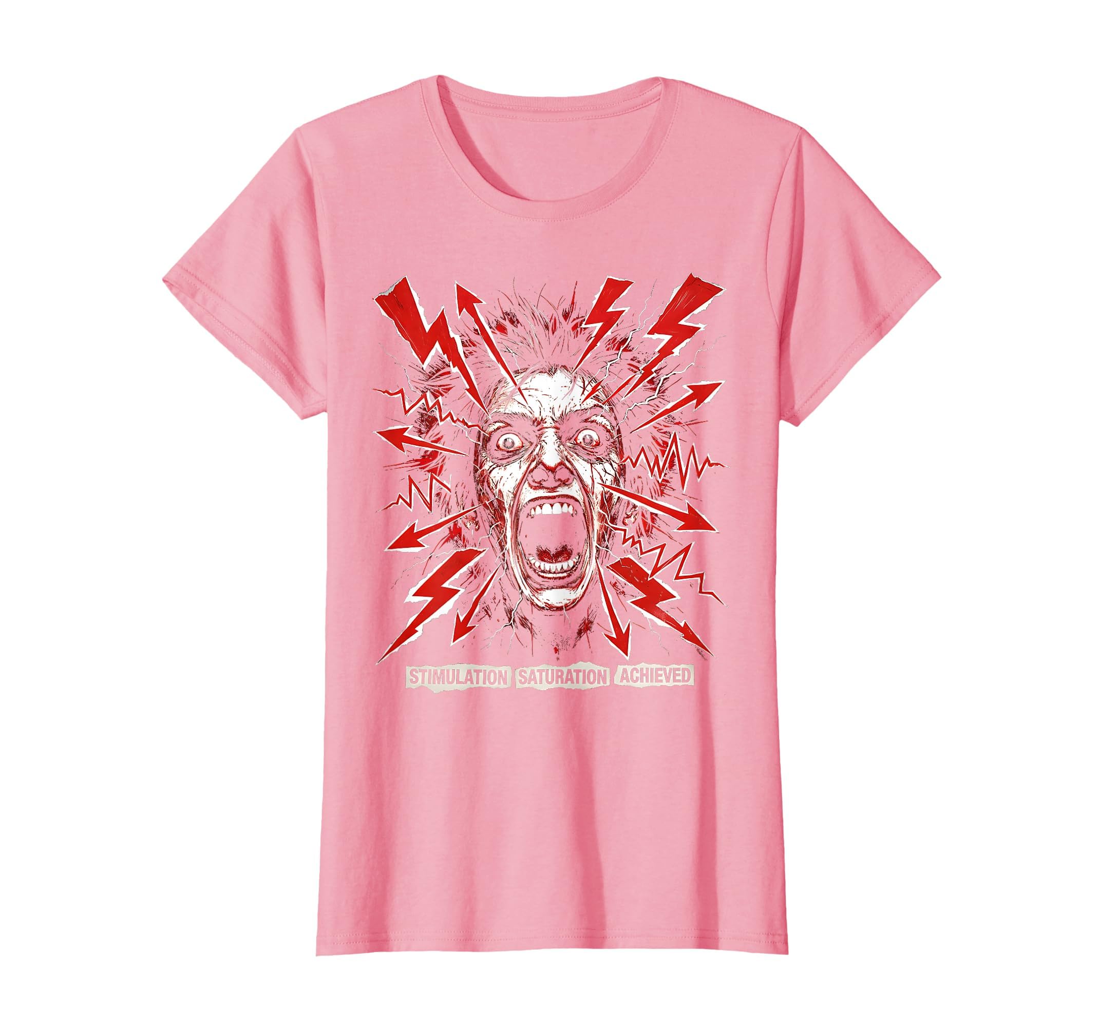 Stimulation Saturation Achieved T-Shirt - Aesthetic Graphic Men Women - T-Shirt, Sweatshirt, Hoodie