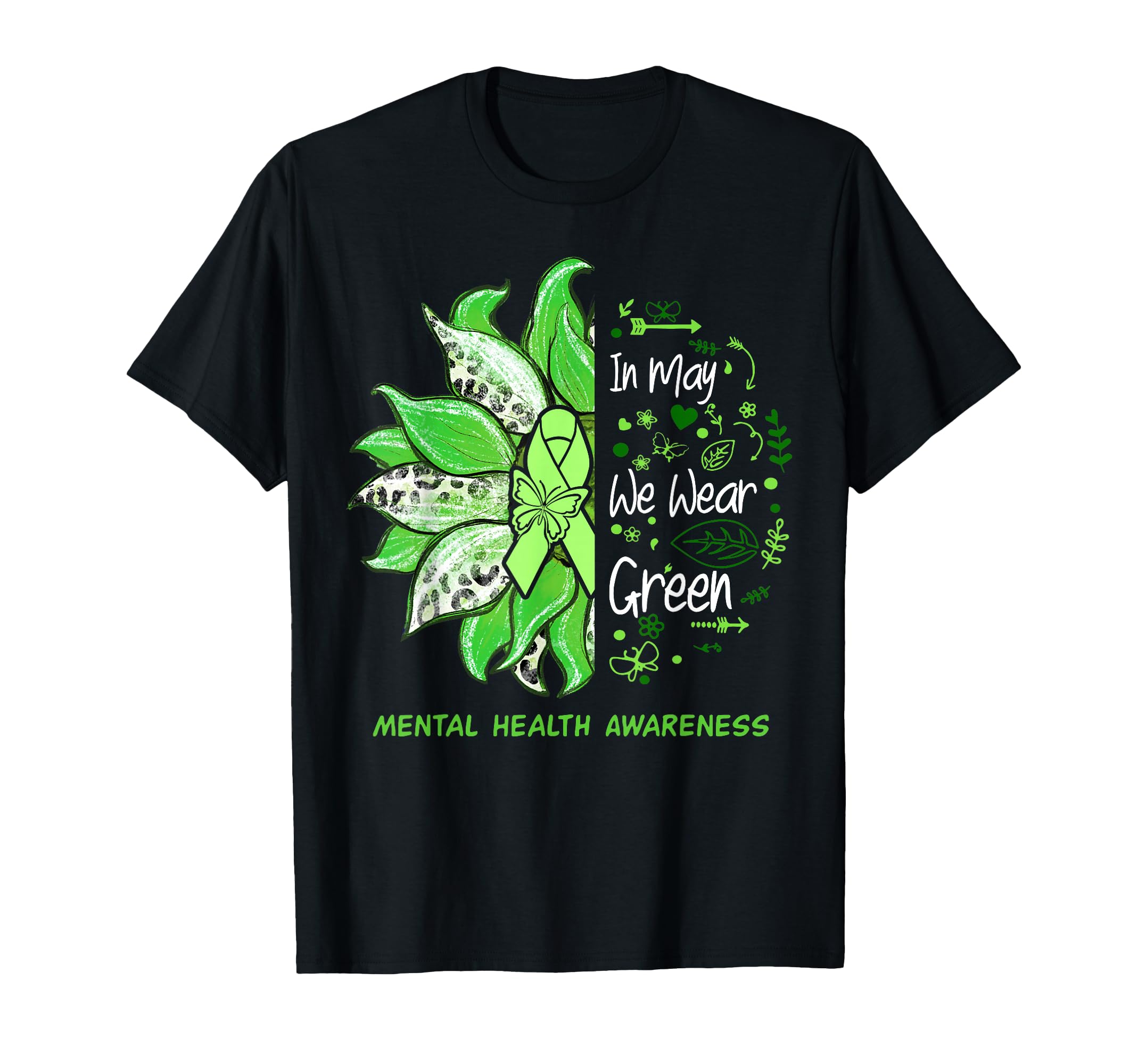 May We Wear Green Daisy Leopard Mental T-Shirt - Unique Graphic for Adults - T-Shirt, Sweatshirt, Hoodie