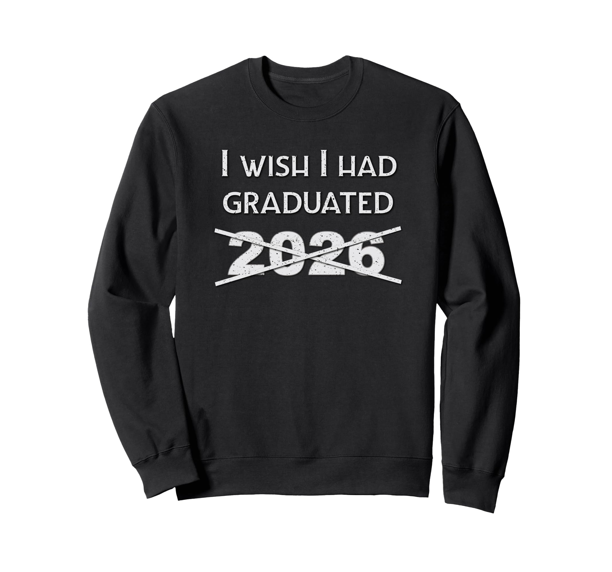 Graduation Achievement Funny School Sweatshirt - Unique Graphic for Adults - T-Shirt, Sweatshirt, Hoodie