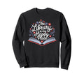 Library Is My Happy Place Sweatshirt - Minimalist Print for Adults - T-Shirt, Sweatshirt, Hoodie