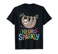 Neuro Sparkly Funny Neurodiverse T-Shirt - Streetwear Style for Adults - T-Shirt, Sweatshirt, Hoodie