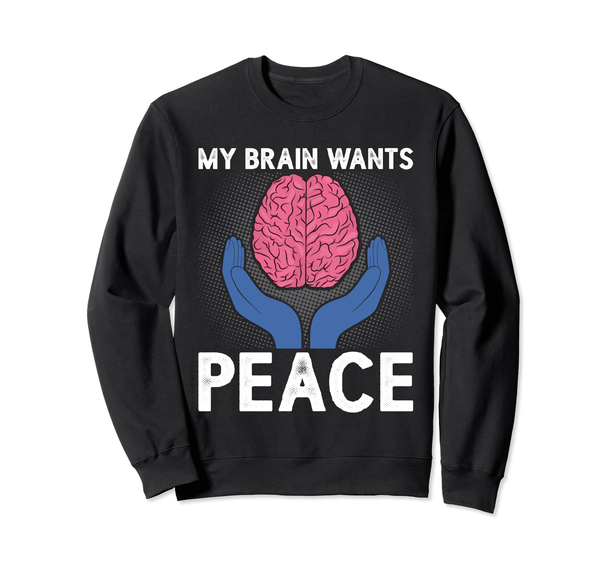 Mental Health Meme Sweatshirt - Custom Art Print for Adults - T-Shirt, Sweatshirt, Hoodie
