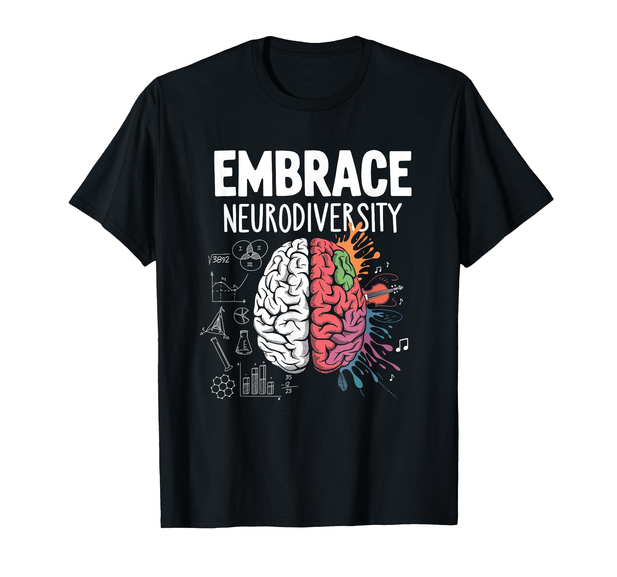 Embrace Neurodiversity Brain Autism T-Shirt - Unique Graphic for Adults - T-Shirt, Sweatshirt, Hoodie