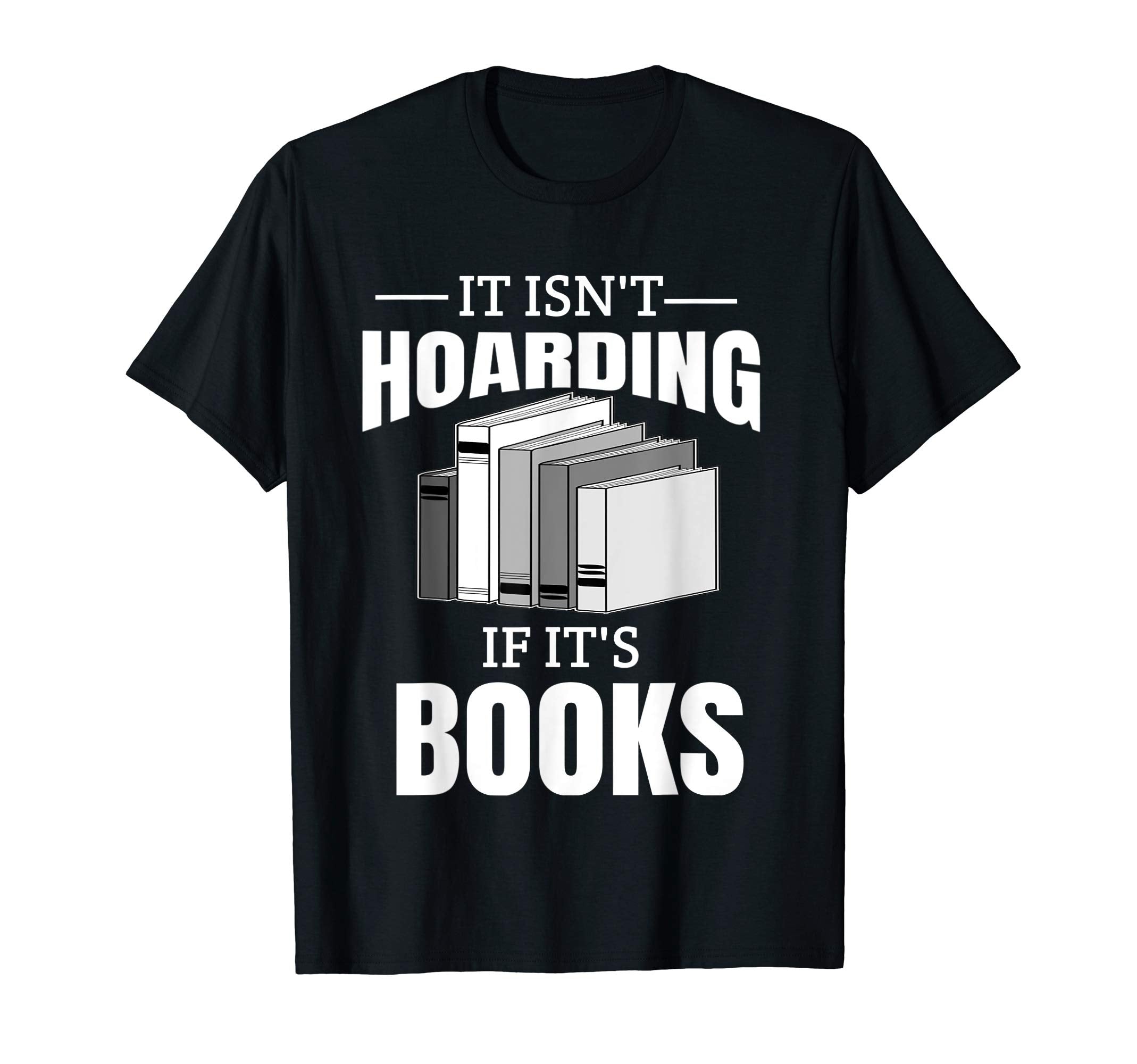 Funny Book Lover Literary Appreciation Gift T-Shirt - Graphic Print Unisex - T-Shirt, Sweatshirt, Hoodie