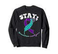 Stay Tomorrow Needs You Suicide Sweatshirt - Unique Graphic Unisex - T-Shirt, Sweatshirt, Hoodie