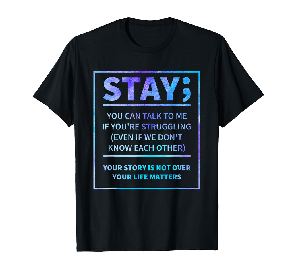 Suicide Awareness Prevention Semicolon T-Shirt - Graphic Print for Adults - T-Shirt, Sweatshirt, Hoodie