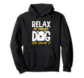 Relax My Therapy Dog Will Handle It Hoodie - Novelty Apparel for Adults - T-Shirt, Sweatshirt, Hoodie