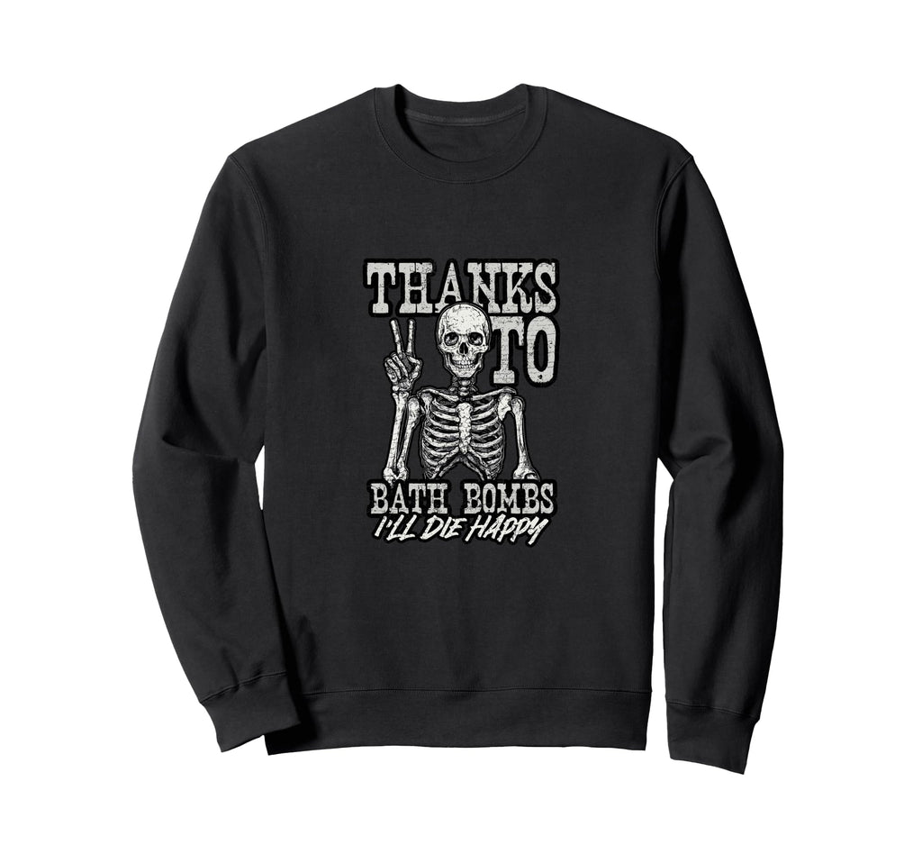 Funny Self Care Skeleton Bath Bombs Sweatshirt - Minimalist Print Unisex - T-Shirt, Sweatshirt, Hoodie