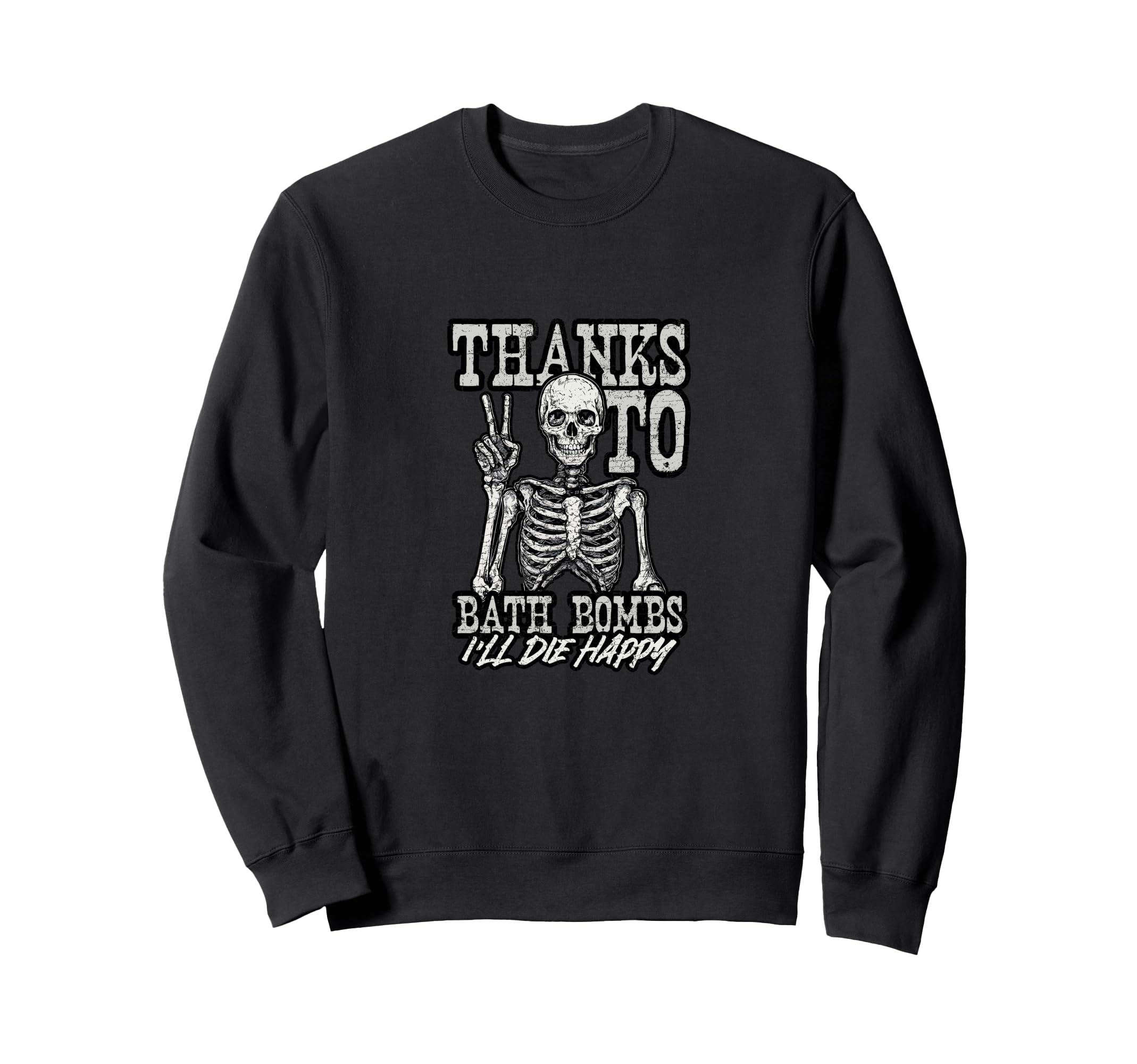 Funny Self Care Skeleton Bath Bombs Sweatshirt - Minimalist Print Unisex - T-Shirt, Sweatshirt, Hoodie