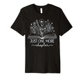Just One More Chapter Bookish Book T-Shirt - Aesthetic Graphic Men Women - T-Shirt, Sweatshirt, Hoodie