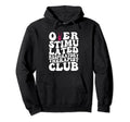 Overstimulated Respiratory Therapist Club Hoodie - Unique Graphic Unisex - T-Shirt, Sweatshirt, Hoodie