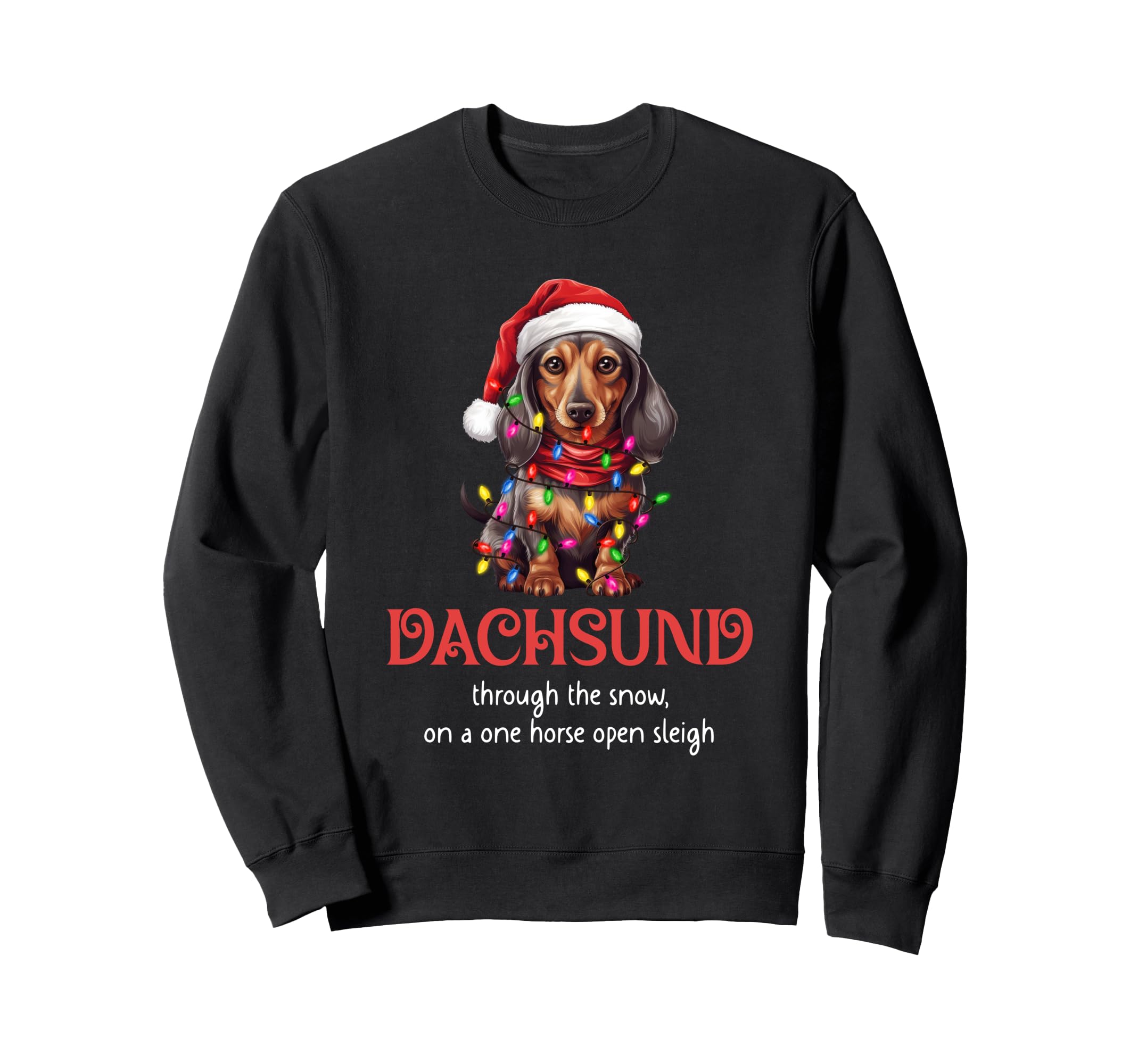 Dachshund Through Snow Wiener Dog Sweatshirt - Custom Art Print for Adults - T-Shirt, Sweatshirt, Hoodie