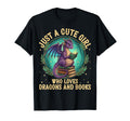 Just Who Loves Dragons And Books T-Shirt - Casual Everyday Wear Unisex - T-Shirt, Sweatshirt, Hoodie
