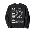 Warrior Brain Illness Animal Fighter Sweatshirt - Streetwear Style Unisex - T-Shirt, Sweatshirt, Hoodie