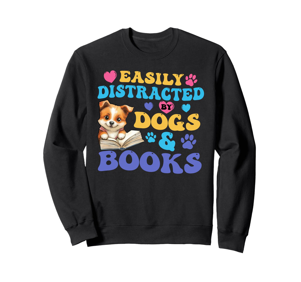 Distracted Dogs Books Reader Sweatshirt - Casual Everyday Wear Men Women - T-Shirt, Sweatshirt, Hoodie
