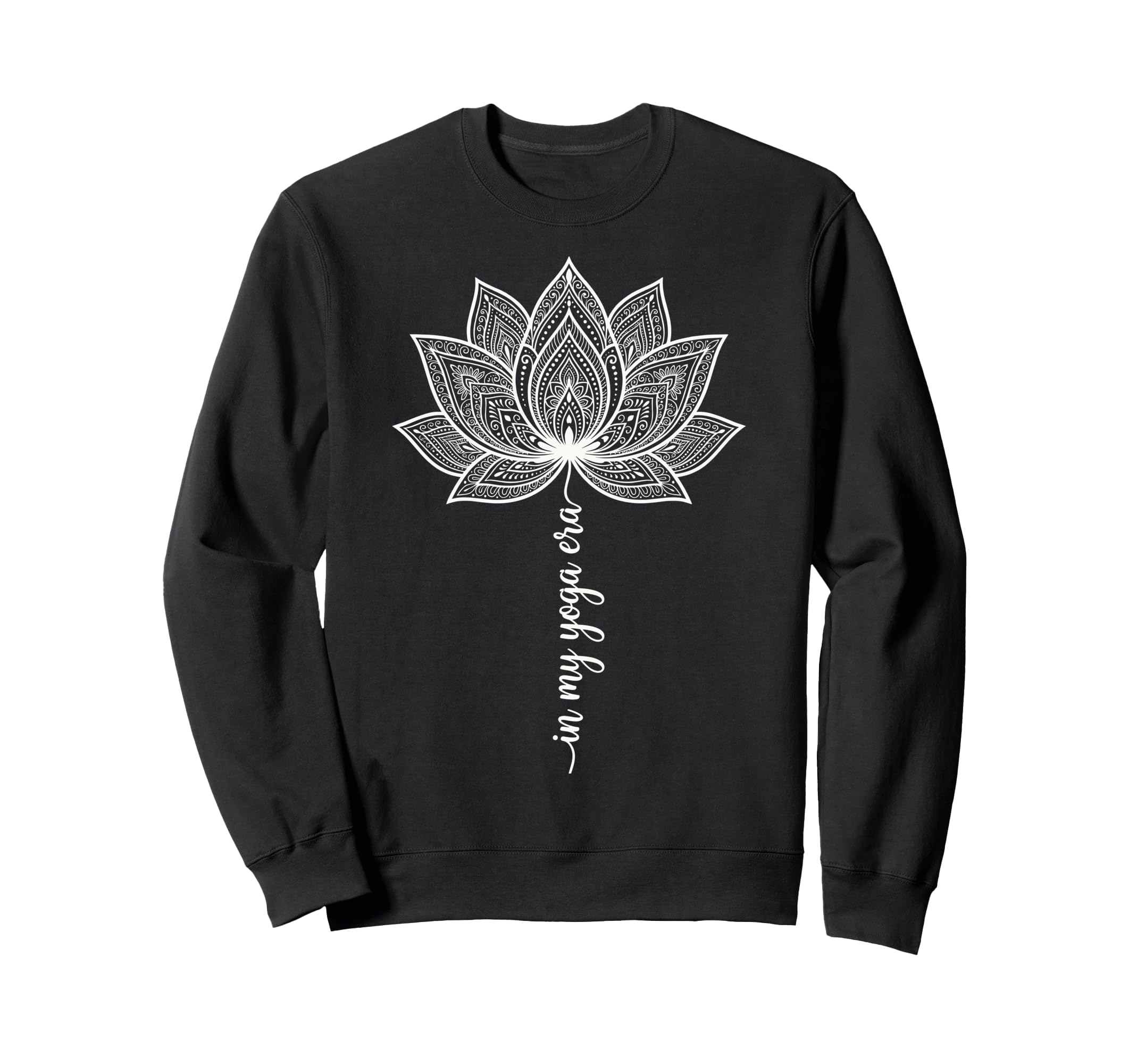 My Yoga Era Meditation Chakra Lotus Sweatshirt - Unique Graphic Men Women - T-Shirt, Sweatshirt, Hoodie
