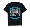 Mental Health Counselor Gifts Funny T-Shirt - Streetwear Style for Adults - T-Shirt, Sweatshirt, Hoodie